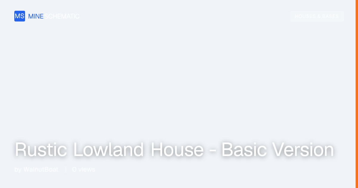 Rustic Lowland House - Basic Version | MineSchematic