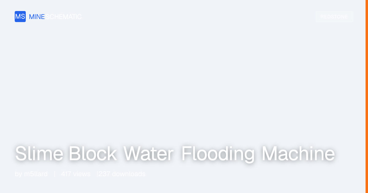 Slime Block Water Flooding Machine - Minecraft Schematic ...