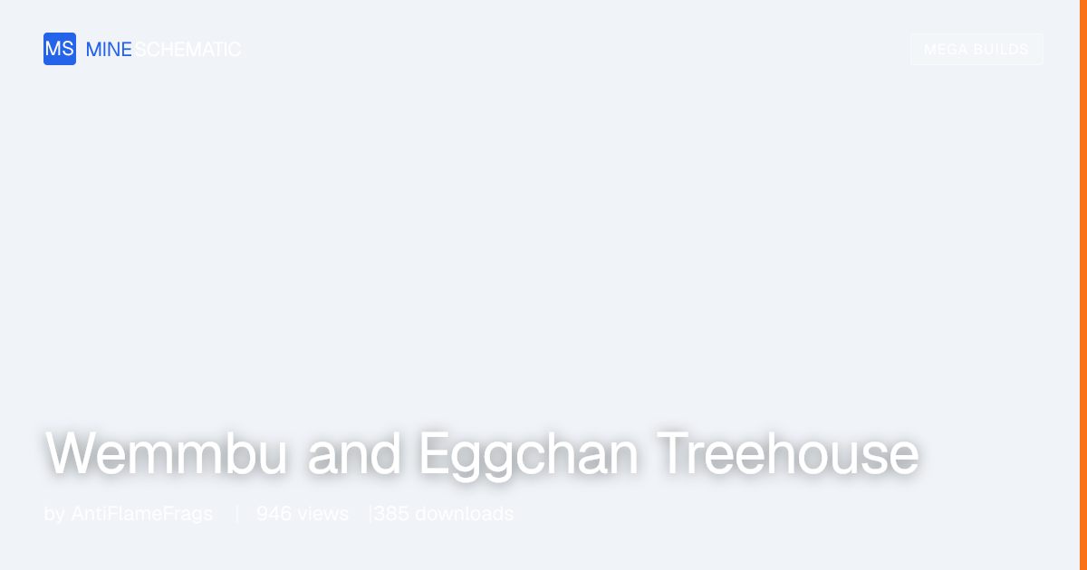 Wemmbu and Eggchan Treehouse - Minecraft Schematic | MineSchematic